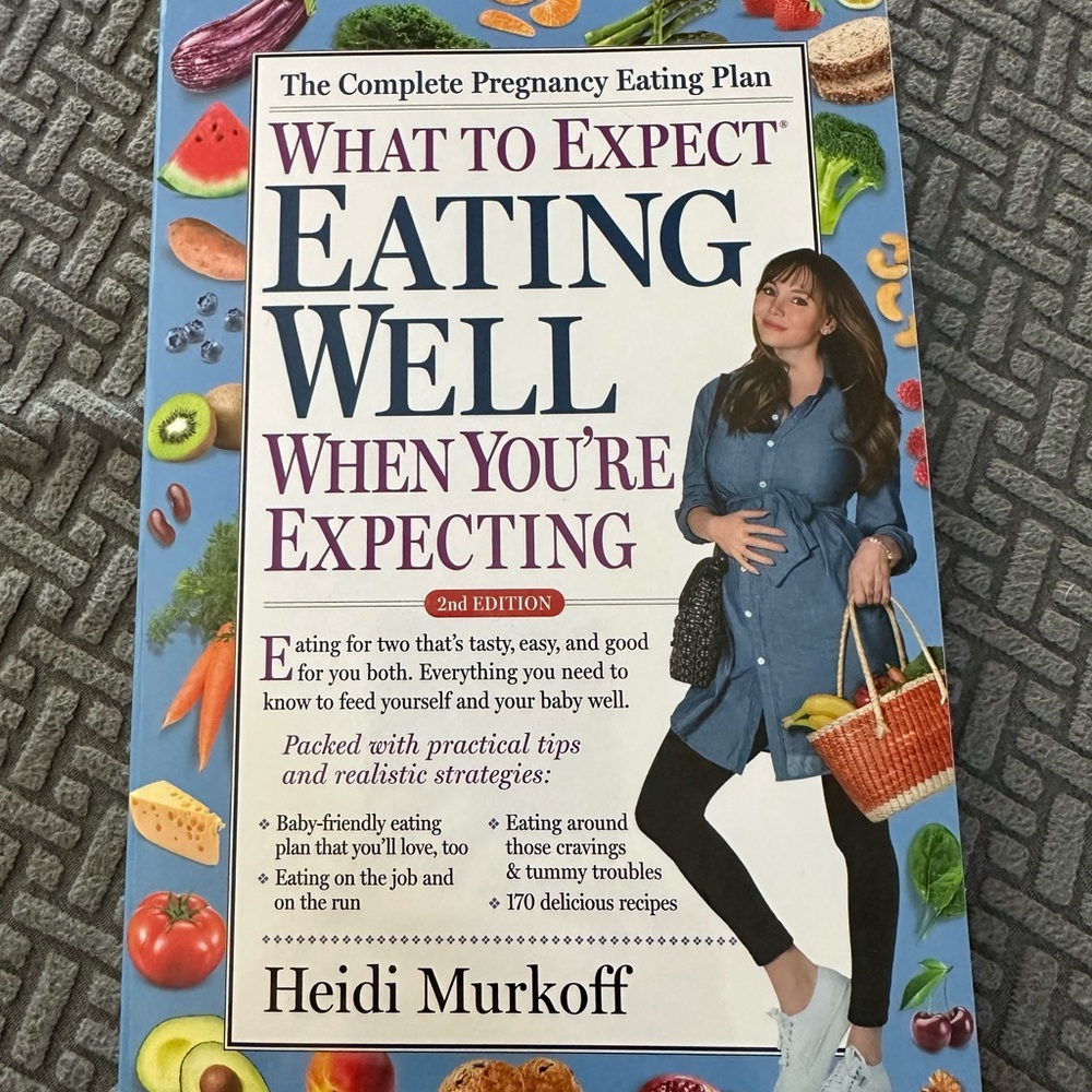 “What to Expect Eating Well When You’re Expecting” Book